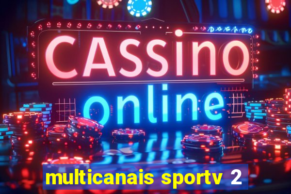 multicanais sportv 2